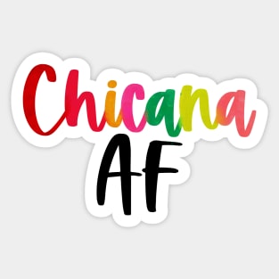 Chicana AF Sticker